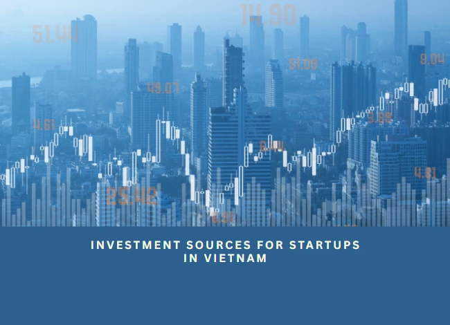 Investment Sources for Startups in Vietnam